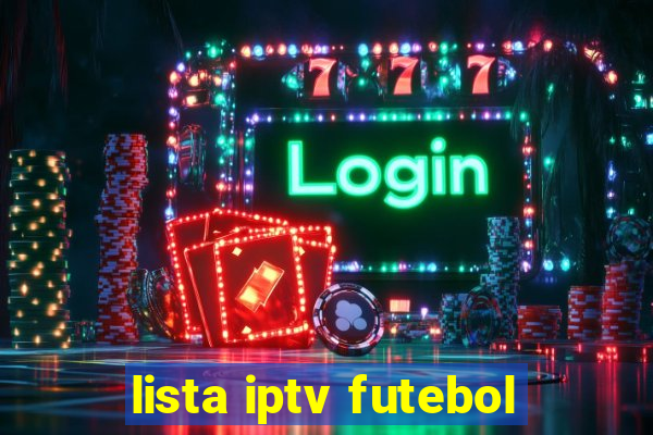 lista iptv futebol